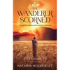 The Wanderer Scorned: The Ancient story of Cain and Abel reimagined - Paperback