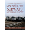 The New York City Subways' Motormans' Rant - Paperback