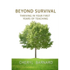 Beyond Survival: Thriving in Your First Years of Teaching - Paperback