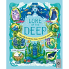 Lore of the Deep: Folklore & Wisdom from the Watery Wilds - Hardcover