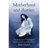 Motherhood and Autism - Paperback