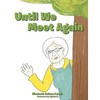 Until We Meet Again - Hardcover