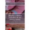 Abuelos y abuelas custodios de sus nietos y nietas: : voces escondidas, familias olvidadas - Paperback