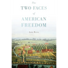 Two Faces of American Freedom - Paperback