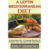 Leptin Mediterranean Diet - Paperback