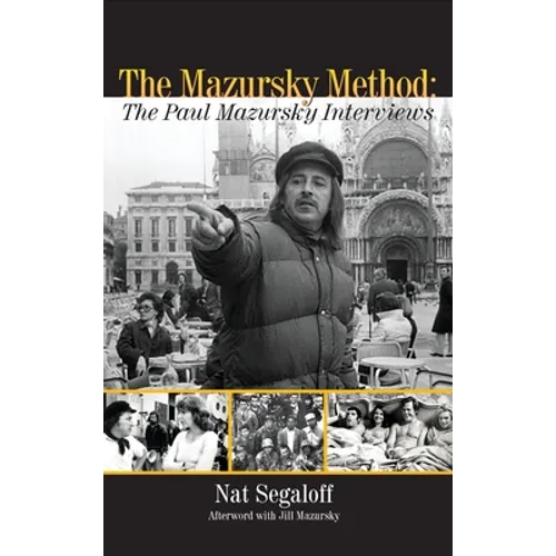 The Mazursky Method (hardback): The Paul Mazursky Interviews - Hardcover
