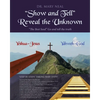 "Show and Tell" Reveal the Unknown: "The Best Seed" Go and tell the truth - Paperback