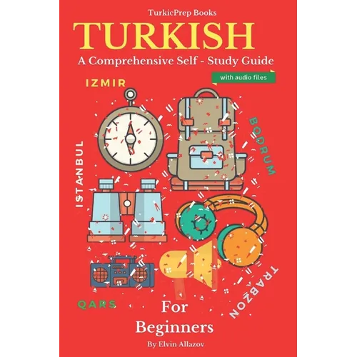Turkish for Beginners: A Comprehensive Self-Study Course - Paperback