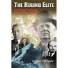 The Ruling Elite: The Zionist Seizure of World Power - Paperback