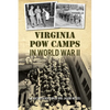 Virginia POW Camps in World War II - Paperback