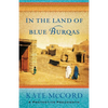 In the Land of Blue Burqas - Paperback