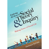 Exploring the Roots of Social Theory and Inquiry: Making Sense of Social Life - Paperback