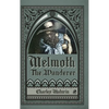 Melmoth the Wanderer (Illustrated and Annotated) - Hardcover