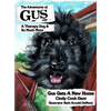 The Adventures of Gus: A Therapy Dog and So Much More: Gus Gets a New Home - Hardcover