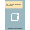 The Cultural Approach to History - Paperback