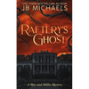 Raftery's Ghost: A Mac and Millie Mystery - Paperback