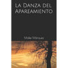La Danza del Apareamiento - Paperback