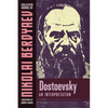 Dostoievsky: An Interpretation - Paperback
