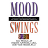 Mood Swings: Understand Your Emotional Highs and Lowsand Achieve a More Balanced and Fulfilled Life - Paperback