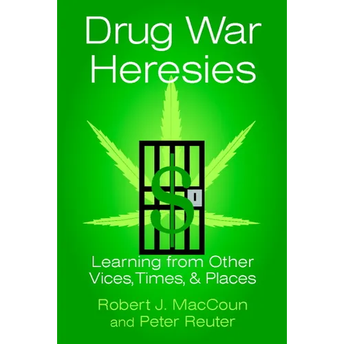 Drug War Heresies - Paperback