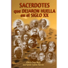Sacerdotes que dejaron huella en el siglo XX - Paperback
