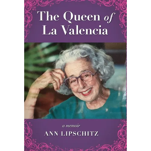The Queen of La Valencia - Hardcover