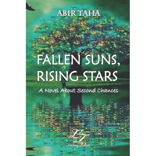 Fallen Suns, Rising Stars: A Novel about Second Chances - Paperback