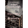 Stairway to Nowhere: A Snap Malek Reader - Paperback