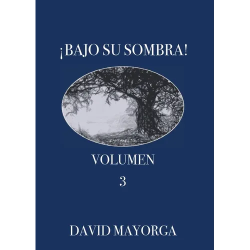 Bajo Su Sombra Volumen 3 - Paperback
