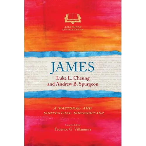 James: A Pastoral and Contextual Commentary - Paperback