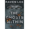 The Ghosts Within - Paperback