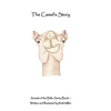 The Camel's Story - Paperback