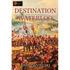 Destination Waterloo - Paperback