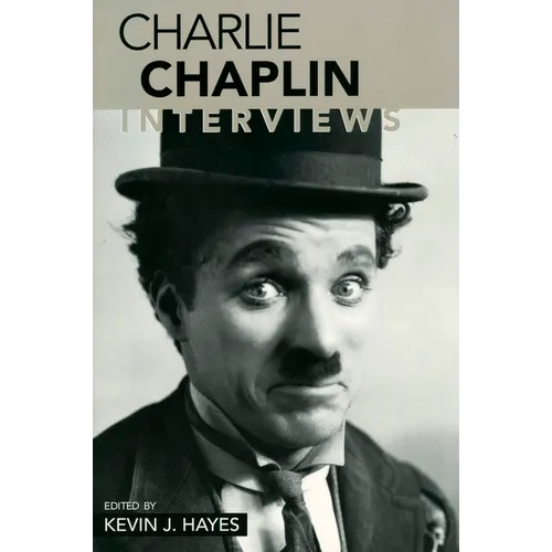 Charlie Chaplin: Interviews - Paperback
