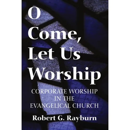 O Come, Let Us Worship - Paperback