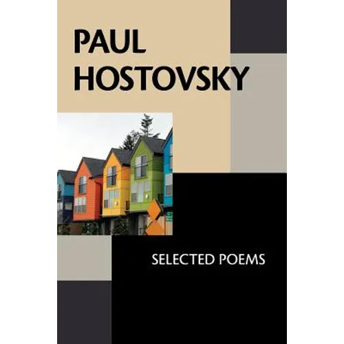 Paul Hostovsky: Selected Poems - Paperback