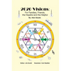 2020 Visions: For Families, Friends, the Hopeful and the Helpful - Paperback