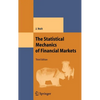 The Statistical Mechanics of Financial Markets - Hardcover