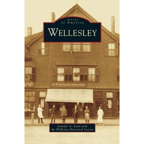 Wellesley - Hardcover