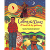 Calling the Doves / El Canto de Las Palomas - Paperback