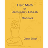Hard Math for Elementary School: Workbook - Paperback