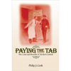 Paying the Tab: The Costs and Benefits of Alcohol Control - Paperback