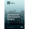 The Future of Hyperspectral Imaging - Paperback