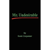 Mr. Undesirable - Paperback