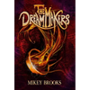 The Dream Makers - Hardcover