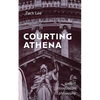 Courting Athena: A Short Introduction to Philosophy - Paperback