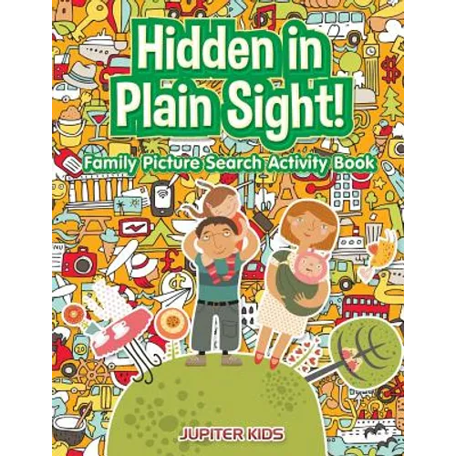 Hidden in Plain Sight! Family Picture Search Activity Book - Paperback