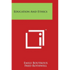 Education and Ethics - Paperback