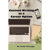 Content Writing as a Career Option: Work & Earn From Home - Paperback