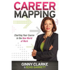 Career Mapping: Charting Your Course in the New World of Work - Paperback